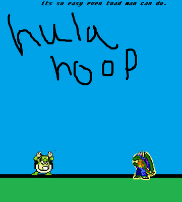 Hula Hoop by thesonicgalaxy
Well then, even Toad Man has something over me, I never could manage that ^_^;
