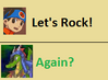 Let_s_Rock!_Again(question_mark)_-_jeffrey.png