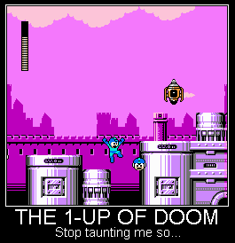 1-up of Doom by Camwoodstock
Well now they're just trolling.

