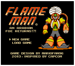 Flame Man Returns title by mariofan96
Not much to go on from this one... but Flame Man is pretty awesome.
