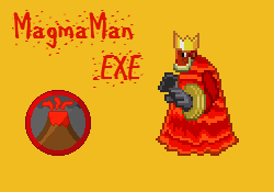 MagmaMan EXE by Braeden Kinstle
Something about the lava king design seems interesting.  As though this Navi would have something to do with some sort of Hawaiian mythology or something maybe.
