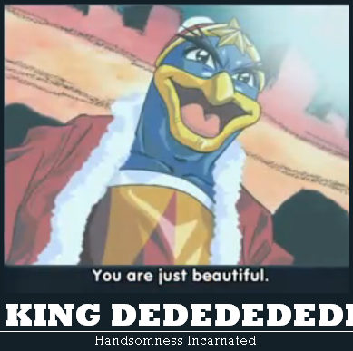 King Dedede by GandWatch
......Oh dear...  Dedede should be happy with his usual looks... ^_^;
