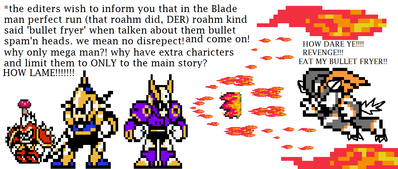 BULLET FRYER by ioddandodd
Somehow, this stemmed from a verbal typo during my Blade Man video.  I stumbled over the phrase "bullet fire."  Thus, we have Bass using the new Bullet Fryer weapon.  But what did those three ever do to him?  They're MEGA MAN Killers, not Bass Killers...
