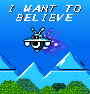 Believe by Neo
Well, the truth is out there...  This actually came from a discussion about why I actually did play the first five X games (I really wanted to like them), and the joke was something along the lines of "So when it comes to the X games, you wanted to believe."
