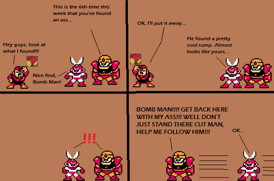 Bomb Man Steals an Ass by SilentDragonite149
.....Not quite sure why Bomb Man is doing this, but...... DUN NUNNNNNNNNNNN
