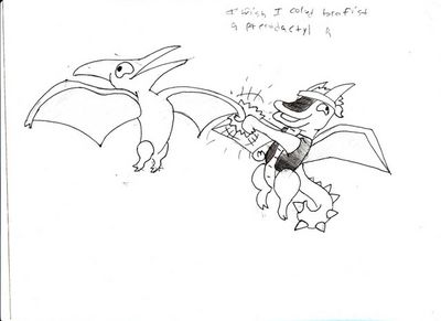 Brofist a Pterodactyl by Bailey Cowell-fong
Evidently these are lyrics to a song ^_^;  And yes, I'd brofist a pterodactyl.  They're cool.
