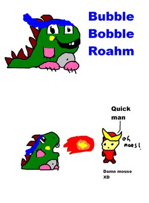 Bubble Bobble Roahm by PivotParalyzer
Haha, I always did love Bubble Bobble ^_^  It ranks as one of my favorite games, just so happy and cheerful, colorful and fun ^_^  *pon!*
