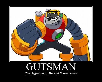 GutsMan by Dragoonknight717
GutsMan.EXE is not to be taken lightly.  As easy as he is in the GBA games, that's how HARD he can be in Network Transmission o.o;
