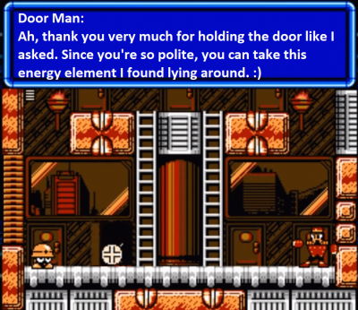 Hypothetical Scenario by Eddy64
It would be pretty funny if you could end the Door Man encounter early by simple good manners.

