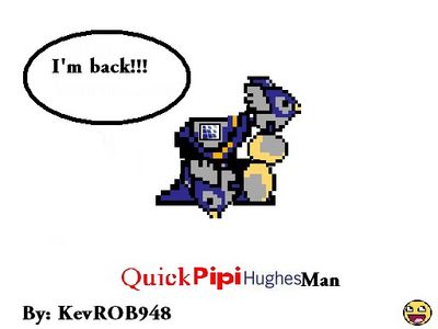Quick Pipi Hughes Man by KevROB948
........If you need me, I'll be hiding under my desk.
