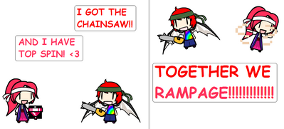 Rampaging Duo by Bowserslave
Fear us!  Between Pink's Top Spin and my Chainsaw, we shall rampage!  And if that's not enough, I still have the plank...
