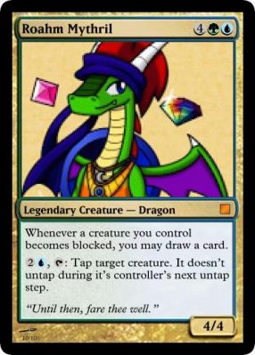 Roahm Card by elstarko73
Here we have me as a Magic the Gathering card.  Admittedly, I'm no pro on that game, though the basics at least were explained to me.  It sounds like I'm used to freeze enemies as a reference to my ice magic, as well as gathering cards for my hoarding instinct.
