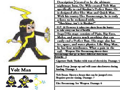 Volt Man by KevROB948
While there was a Volt Man in the PC games, that hardly counts.  This one is evidently a fusion of Elec Man and Quick Man.  THE HORROR!
