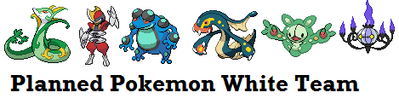 White Team by Dragoonknight717
Here we have Dragoonknight's planned team for Pokemon White.  You know, I still need to plan my first 5th gen team.  All I know is I want the afro buffalo.  Totally naming him Superfly.
