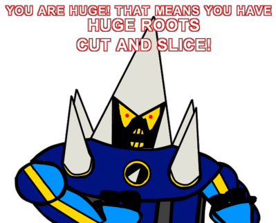 Cut and Slice by Robin
NeedleMan.EXE is not to be underestimated!  He'll cut you, man!  And painfully!
