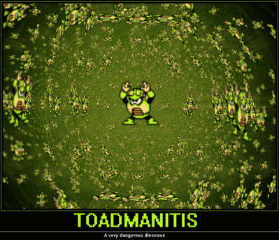 Toadmanitis by GandWatch
Talk to your doctor about the risks of Toadmanitis.  Side effects include predictable patterns and a reduced difficulty ranking.
