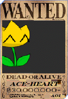 Wanted by IrukaAoi
Evidently, Ace-heart has a habit of proclaiming "steals art" after Iruka posts new images on her thread.  GET THAT FLOWER!
